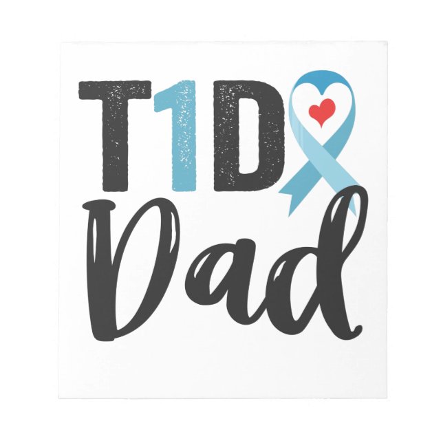 T1D dad Diabetes Awareness blue Ribbon Family Gift Notepad (Front)