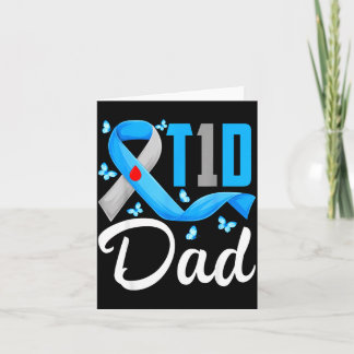 T1d dad type 1 diabetes awareness blue grey ribbon card