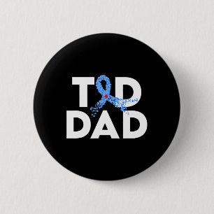 T1d Dad Type 1 Diabetes Awareness Insulin Family S 6 Cm Round Badge