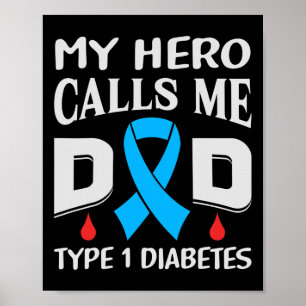 T1d Diabetic Type 1 Diabetes Awareness Father Dad  Poster