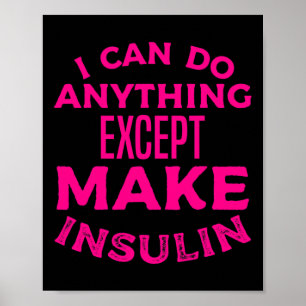T1d Diabetic Type 1 Diabetes Awareness Men Women K Poster