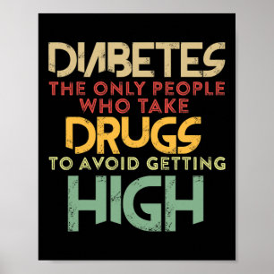 T1D Diabetic Type 1 Diabetes Awareness Men Women K Poster
