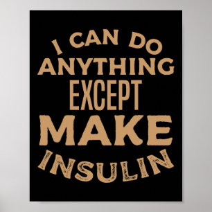 T1d Diabetic Type 1 Diabetes Awareness Men Women K Poster
