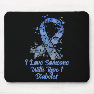 T1d I Love Someone With Type 1 Diabetes Tee Diabet Mouse Mat