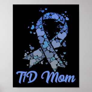 T1d Mum Tee Type 1 Diabetic Support Diabetes Aware Poster