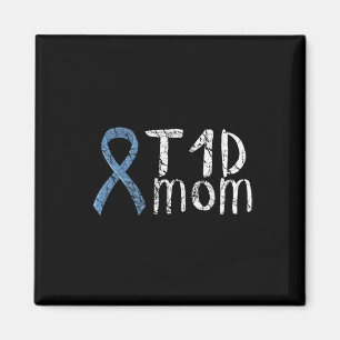 T1d Mum Type 1 Diabetes Awareness Diabetic Gift Magnet