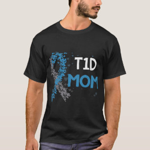 T1D Mum type 1 diabetes awareness Funny T-Shirt