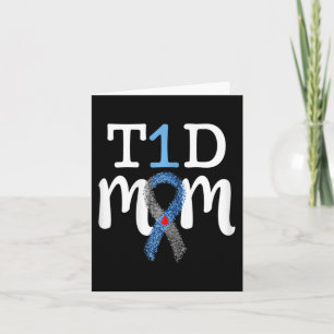 T1D Mum - Type 1 Diabetes Awareness Mummy Card