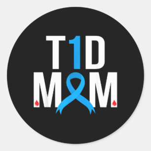 T1d Mum Type 1 Diabetes Warrior Mother T1d Mama Classic Round Sticker