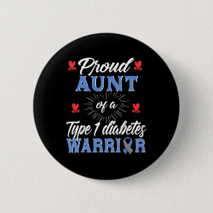 T1D Proud Aunt Diabetes Awareness Type 1 Insulin P 6 Cm Round Badge