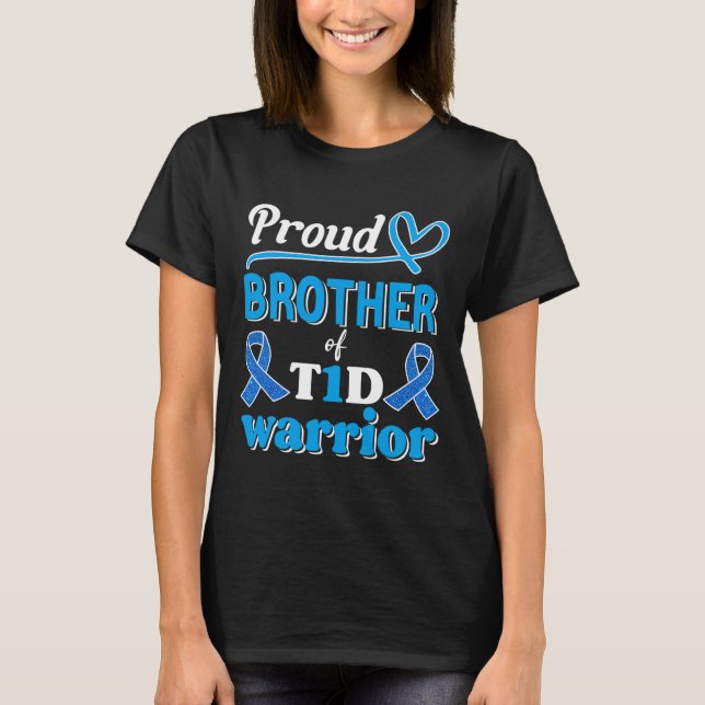 T1d Proud Brother Diabetes Awareness Blue Ribbon  T-Shirt (Front)