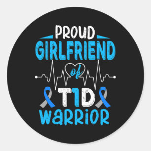 T1d Proud Girlfriend Diabetes Awareness Type 1 Ins Classic Round Sticker