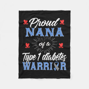 T1d Proud Nana Diabetes Awareness Type 1 Insulin P Fleece Blanket