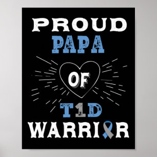 T1D Proud Papa Diabetes Awareness Type 1 Insulin P Poster