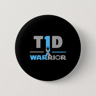 T1d Quote Fun Type 1 Diabetes  6 Cm Round Badge