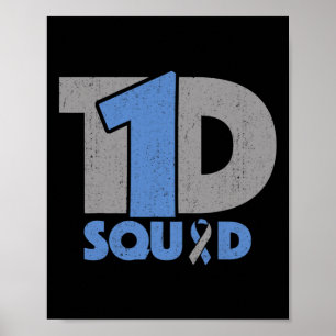 T1d Squad Diabetes Awareness - Type One Diabetic R Poster