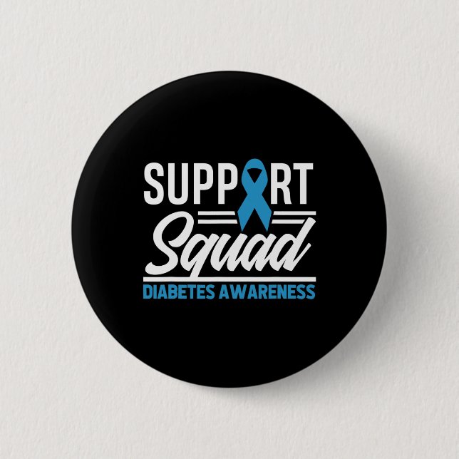 T1D T2D Warrior Support Squad Diabetes Awareness  6 Cm Round Badge (Front)
