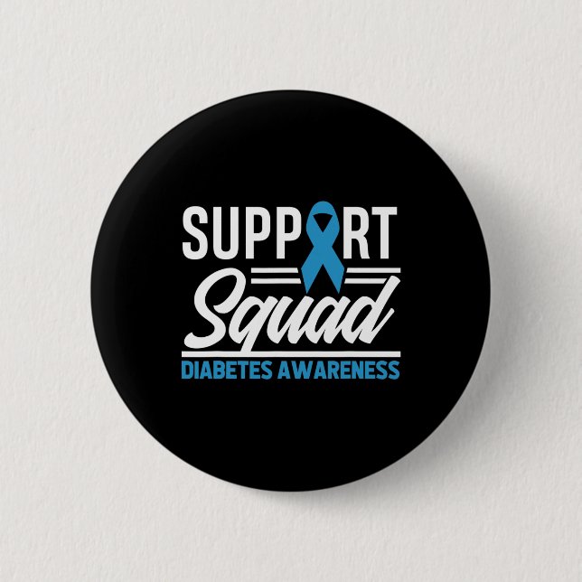 T1d T2d Warrior Support Squad Diabetes Awareness  6 Cm Round Badge (Front)
