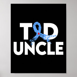 T1D Uncle Type 1 Diabetes Awareness Insulin Family Poster