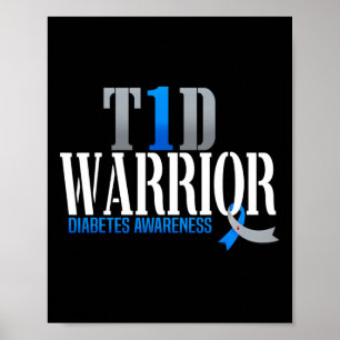 T1d Warrior Diabetes Awareness Type 1 Diabetic War Poster