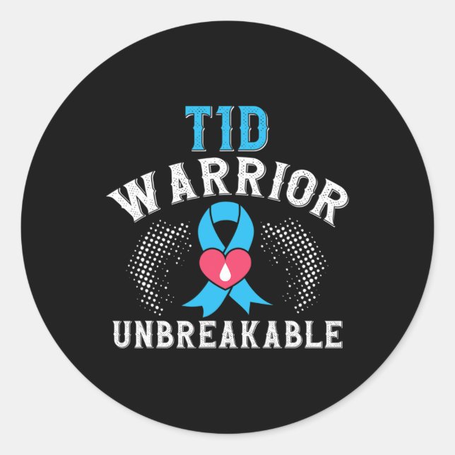 T1D Warrior Unbreakable Diabetes Awareness Month B Classic Round Sticker (Front)