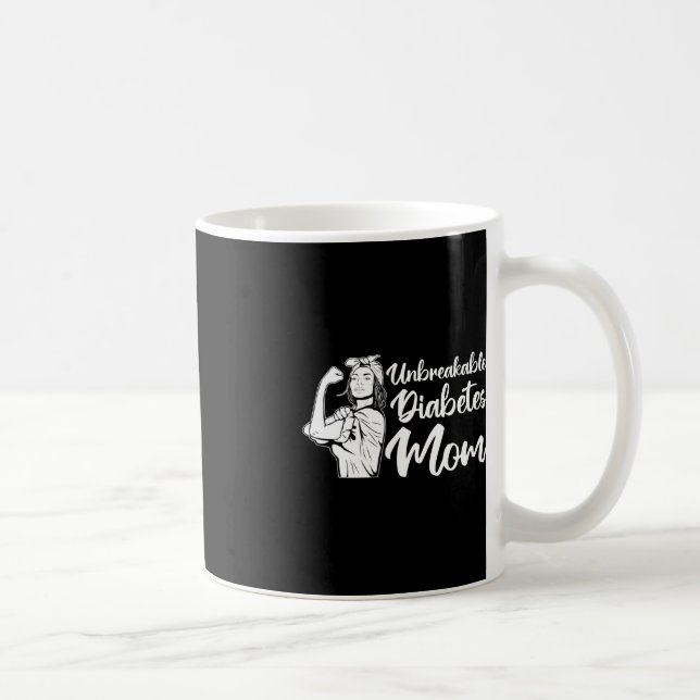 T1D Warrior Unbreakable Diabetes Mum Diabetes Awar Coffee Mug (Right)