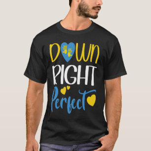 T21 Down Right Perfect 321 Down Syndrome Awareness T-Shirt