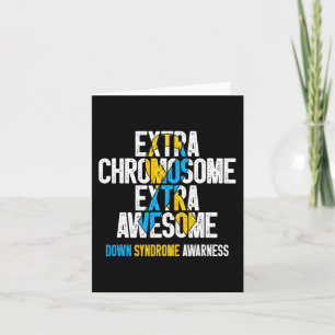 T21 Extra Chromosome Extra Awesome Down Syndrome A Card