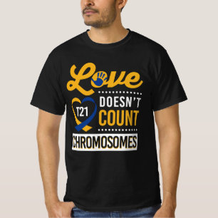 T21 - Love Doesn't Count Chromosomes T-Shirt