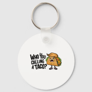 T.a.c.o. Trump Always Chickens Out Funny Nick Name Key Ring