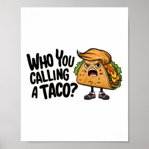 T.a.c.o. Trump Always Chickens Out Funny Nick Name Poster