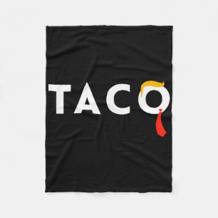 T.a.c.o Trumps Always Chickens Out Taco  Fleece Blanket