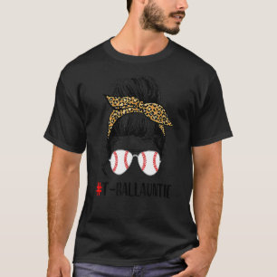 T Ball Auntie Life Messy Bun Leopard Print Softbal T-Shirt