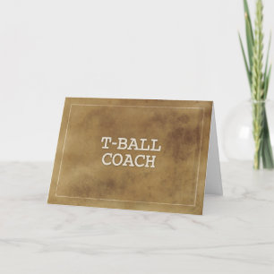 T-Ball Coach Thanks Definition Simple Brown Grunge Card