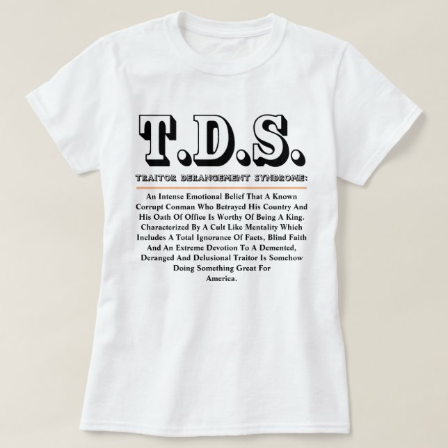T.D.S. TRAITOR DERANGEMENT SYNDROME T-Shirt (Design Front)
