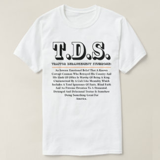 T.D.S. TRAITOR DERANGEMENT SYNDROME T-Shirt
