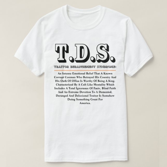 T.D.S. TRAITOR DERANGEMENT SYNDROME T-Shirt (Design Front)