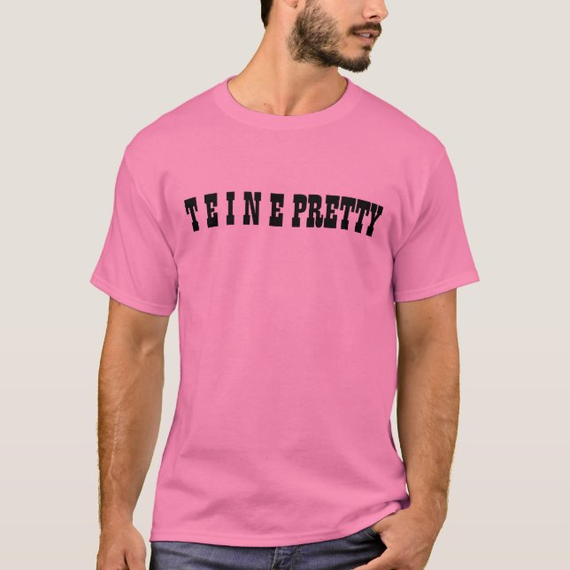 T E I N E PRETTY T-Shirt (Front)