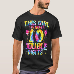 T His G Irl 10th Birthday T Ie Dy E Double Digits T-Shirt