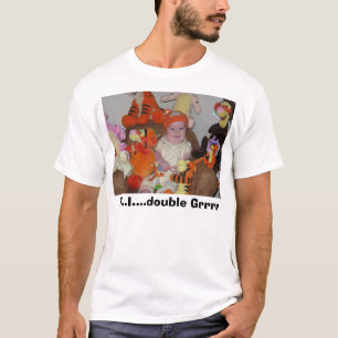 T...I....double Grrrr T-Shirt