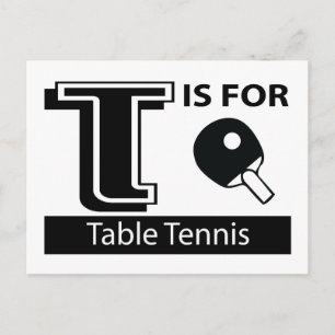 T Is For Table Tennis Postcard