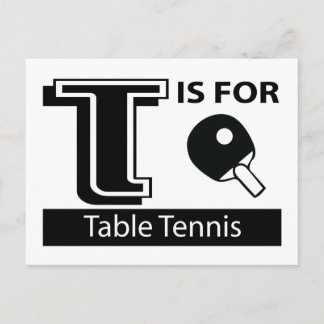 T Is For Table Tennis Postcard