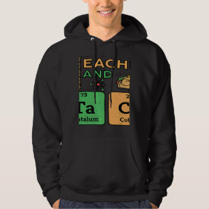 T Is For Teacher & Tacos Science Teacher Hoodie