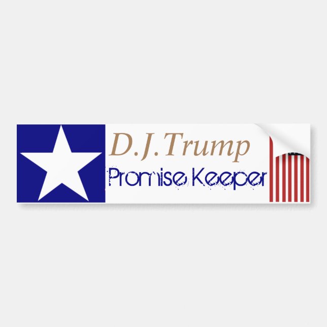 T is for Trump Promise Keeper Bumper Sticker (Front)