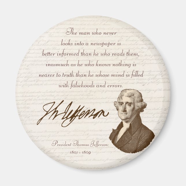 T. Jefferson: Truth & Newspapers - Magnet #2 (Front)