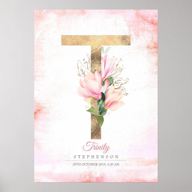 T Letter Monogram Gold Leaves Pink Magnolia Floral Poster (Front)