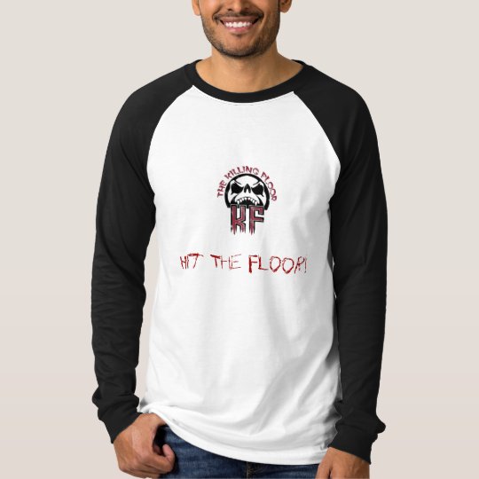 t logo copy, Hit The Floor! T-Shirt