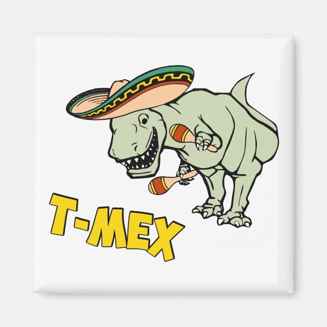 T-Mex T-Rex Mexican Tyrannosaurus Dinosaur Magnet (Front)
