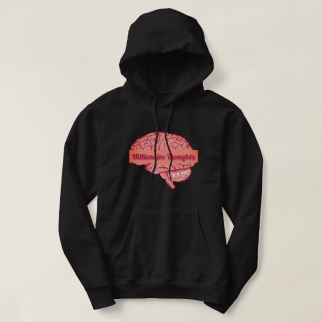 T.R.K MILLIONAIRE THOUGHTS DRAWSTRING HOODIE  (Design Front)