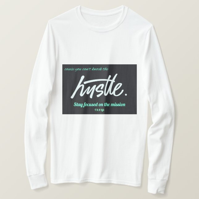 T.R.K SUCCESS MOTIVATION HUSTLE TSHIRT (Design Front)